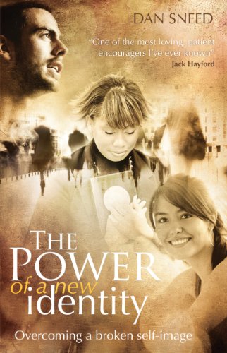 The Power of a New Identity by Dan Sneed