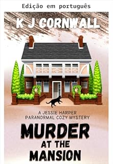 Livro Assassinato na mansão (Um mistério paranormal aconchegante de Jessie Harper Livro 3)