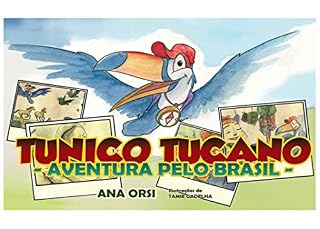 Livro Tunico Tucano: Aventura Pelo Brasil