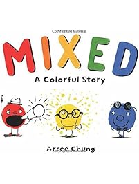 Mixed: A Colorful Story