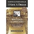 I Have a Dream: Writings and Speeches That Changed the World