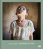 Karolin Klüppel: Kingdom of Girls by 