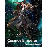 Cosmos Emperor: Book 1 Arising