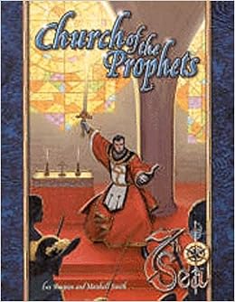 The Church Of The Prophets (7Th Sea) (9781887953351)