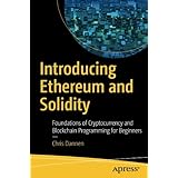 Introducing Ethereum and Solidity: Foundations of Cryptocurrency and Blockchain Programming for Beginners