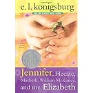 Jennifer, Hecate, Macbeth, William McKinley, and Me, Elizabeth