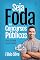 Livro Seja Foda em Concursos Públicos: Como se tornar um concursado em pouco tempo