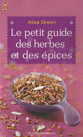 Le  petit guide des herbes et des épices