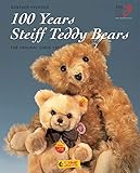100 Years Steiff Teddy Bears by