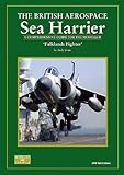 BRITISH AEROSPACE SEA HARRIER, THE: Falklands Fighter' (Pt. 1) by 