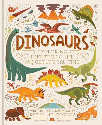 101 Dinosaurs: And Other Prehistoric Reptiles: And Other
