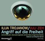 Angriff auf die Freiheit von ilija Trojanow und Juli Zeh Angriff auf die Freiheit von ilija Trojanow und Juli Zeh