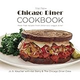 The New Chicago Diner Cookbook: Meat-Free Recipes from America's Veggie Diner