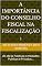 Livro A importância do Conselho Fiscal na Fiscalização ;: de obras Publicas e entidades Publicas e Privadas...