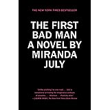 The First Bad Man: A Novel