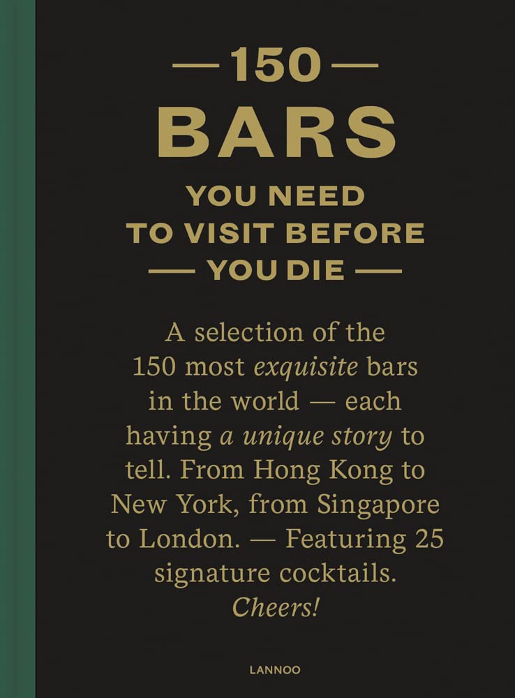 150 Bars You Need to Visit Before You Die (150 Series)
