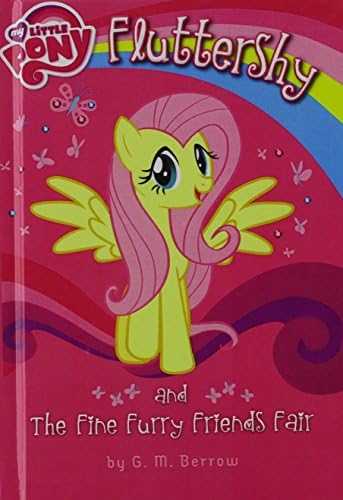 Fluttershy and the Fine Furry Friends Fair (My Little Pony) Library Binding – Illustrated, 6 Jan. 2015