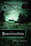 The Resurrection: A Novel