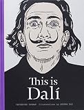 This is Dali (This Is...artists-bios) by Catherine Ingram, Andrew Rae