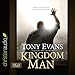 Kingdom Man: Every Man's Destiny, Every Woman's Dream
