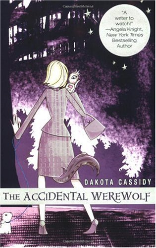 "The Accidental Werewolf" av Dakota Cassidy