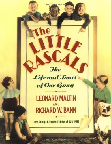 The Little Rascals: The Life and Times of Our Gang