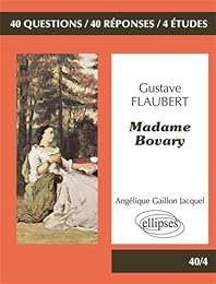 Gustave Flaubert, "Madame Bovary"