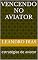 Livro Vencendo no Aviator: estratégias de aviator
