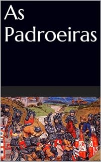 Livro As Padroeiras (Ciclo do Império Livro 2)