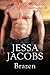 Brazen: A Billionaire Cowboy Stepbrother Romance (Irrationally His Book 3)