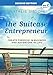 The Suitcase Entrepreneur: Create freedom in business and adventure in life.