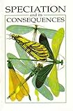 Speciation and Its Consequences