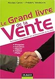Le Grand livre de la Vente (French Edition) by