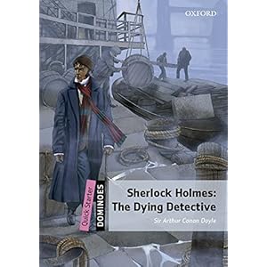 Dominoes 2e Quickstart Sherlock Holmes Dying Detective Mp3 Pack