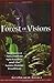 Forest of Visions: Ayahuasca, Amazonian Spirituality, and the Santo Daime Tradition by 