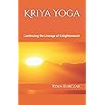 Kriya Yoga: Continuing the Lineage of Enlightenment