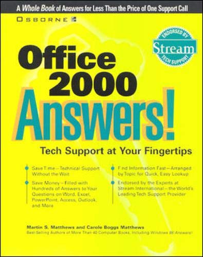 Office 2000 answers! Tech Support at Your Fingertips by Martin S. Matthews, Carole Boggs Matthews