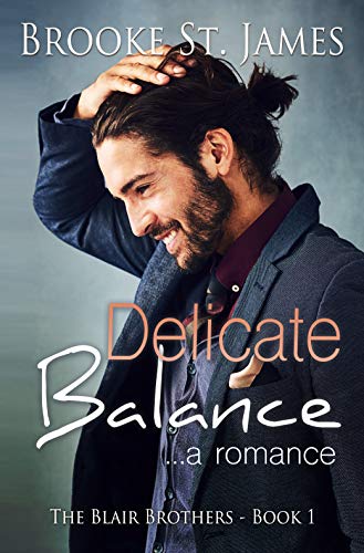 Delicate Balance: A Romance (The Blair Brothers Book 1) (Best Jobs For Introverts 2019)