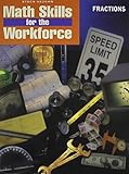 Steck-Vaughn Math Skills for the Workforce: Student Workbook Fractions-Math Skills