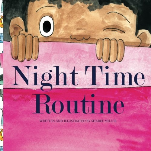 Night time Routine: Miller, Sharee, Miller, Sharee: 9781495424175 ...