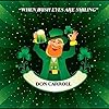 When Irish Eyes Are Smiling