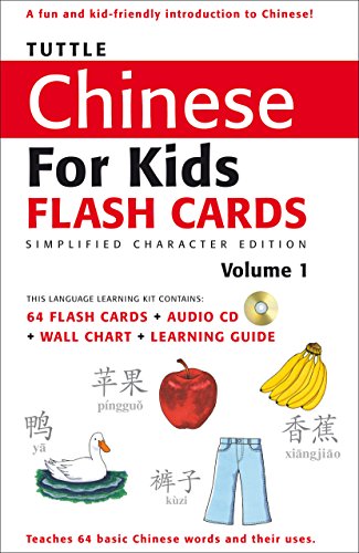 Tuttle Chinese for Kids Flash Cards Kit Vol 1 Simplified Ed: Simplified Characters [Includes 64 Flash Cards, Audio CD, Wall Chart & Learning Guide] (Tuttle Flash Cards) (v. 1)