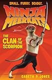 Ninja Meerkats (#1): The Clan of the Scorpion