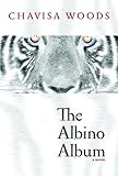 The Albino Album: A Novel by 