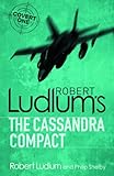 Front cover for the book The Cassandra Compact by Robert Ludlum