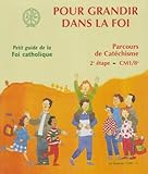 Pour grandir dans la Foi - coffret CM1: 2e étape : Vivre avec le peuple de Dieu (Catéchèse SDC Pa by