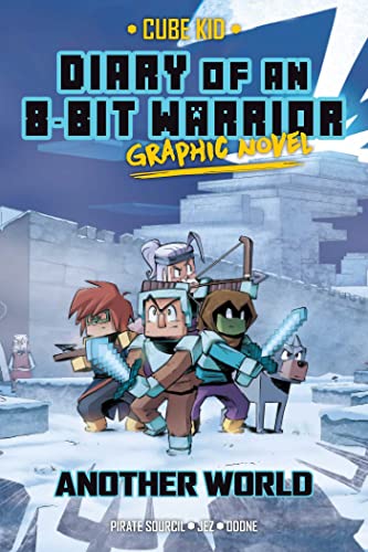 Diary of an 8-Bit Warrior Graphic Novel: Another World (8-Bit Warrior Graphic Novels Book 3)