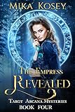 The Empress Revealed: A Reverse Harem Paranormal