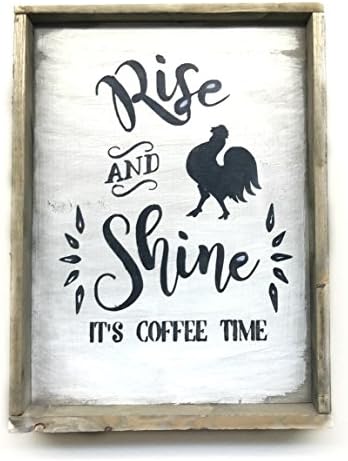 Rise And Shine It's Coffee Time, Wooden Sign