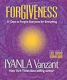 Forgiveness: 21 Days to Forgive Everyone for Everything